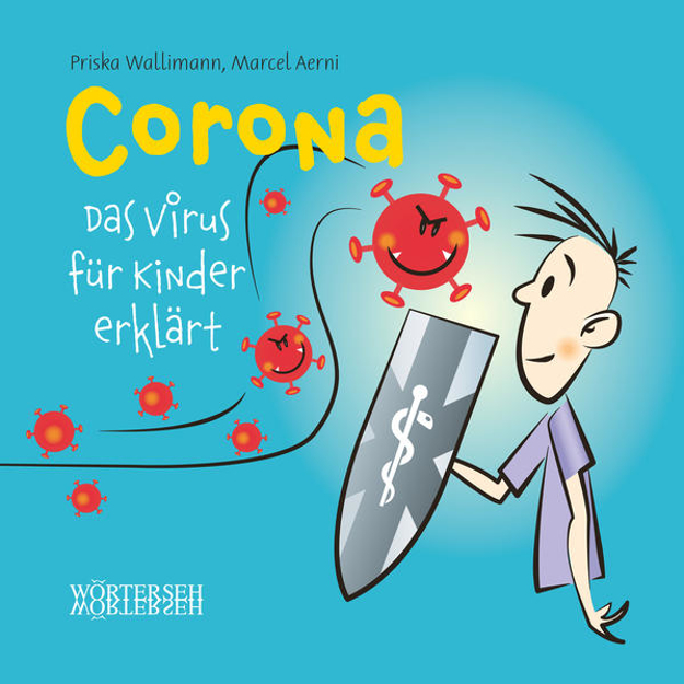 Bild zu Corona - Das Virus für Kinder erklärt von Wallimann, Priska 