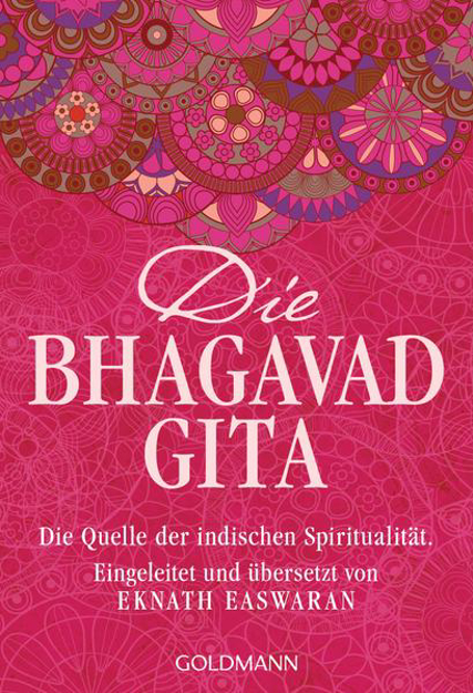 Bild zu Die Bhagavad Gita von Easwaran, Eknath (Hrsg.) 
