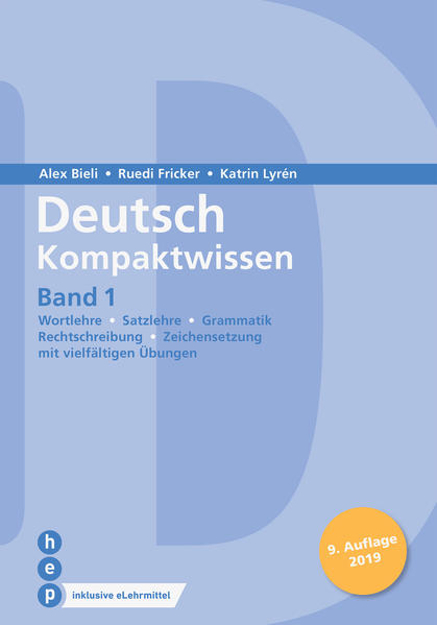 Bild zu Deutsch Kompaktwissen. Band 1 (Print inkl. eLehrmittel) von Bieli, Alex 