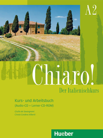 Bild zu Chiaro! A2. Kurs- und Arbeitsbuch + Audio-CD + Lerner-CD-ROM von Savorgnani, Giulia de 