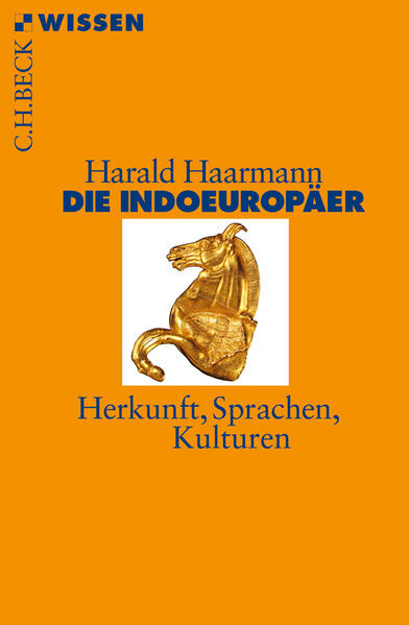 Bild zu Die Indoeuropäer von Haarmann, Harald