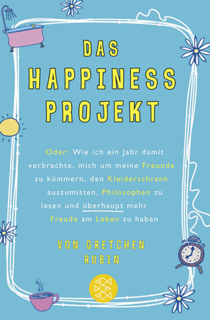 Bild zu Das Happiness-Projekt von Rubin, Gretchen 