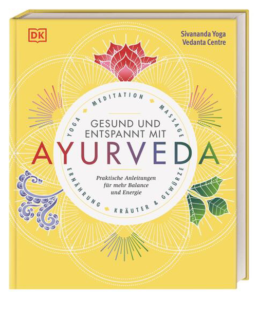 Bild zu Gesund und entspannt mit Ayurveda von Zentrum, Sivananda Yoga Vedanta