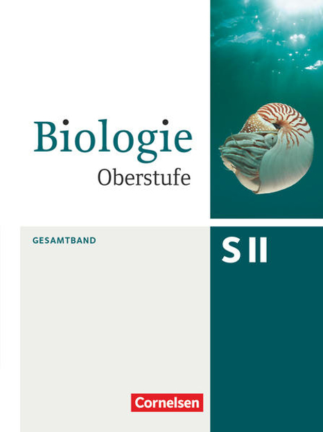 Bild zu Biologie Oberstufe (3. Auflage), Allgemeine Ausgabe, Gesamtband, Schulbuch von Esders, Stefanie 