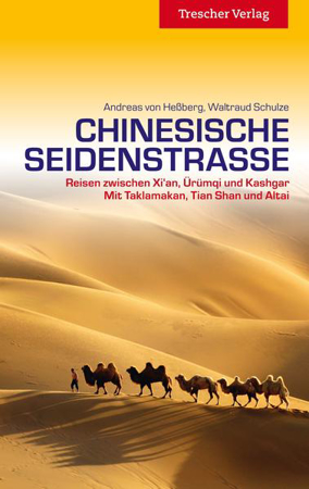 Bild zu TRESCHER Reiseführer Chinesische Seidenstraße von Hessberg, Andreas von 