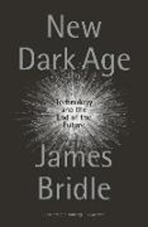 Bild zu New Dark Age von Bridle, James