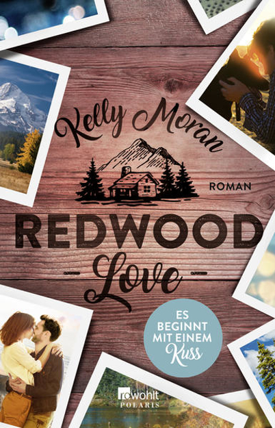 Bild zu Redwood Love - Es beginnt mit einem Kuss von Moran, Kelly 