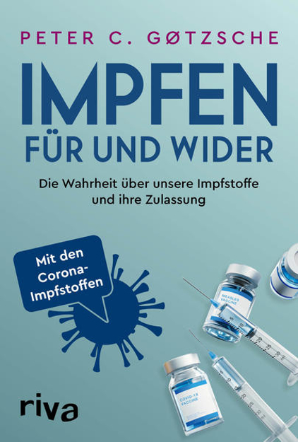 Bild zu Impfen - Für und Wider von Gøtzsche, Peter C.