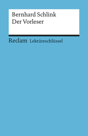 Bild zu Lektüreschlüssel zu Bernhard Schlink: Der Vorleser von Feuchert, Sascha 