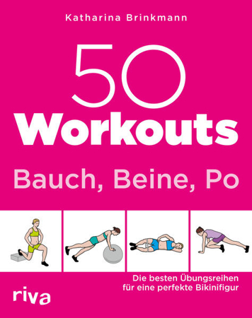 Bild zu 50 Workouts - Bauch, Beine, Po von Brinkmann, Katharina