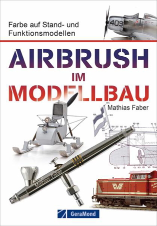 Bild zu Airbrush im Modellbau von Faber, Mathias