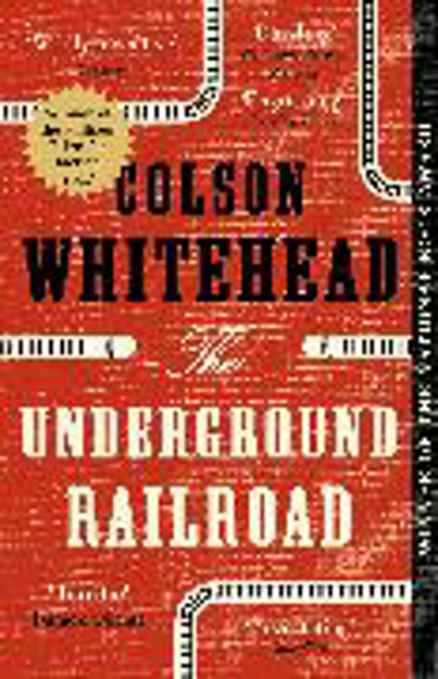 Bild zu The Underground Railroad von Whitehead, Colson
