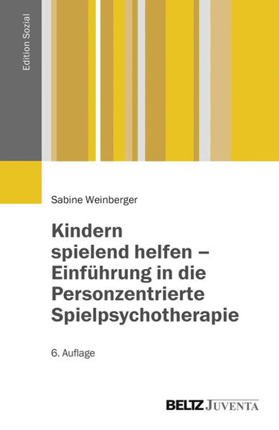 Bild zu Kindern spielend helfen - Einführung in die Personzentrierte Spielpsychotherapie von Weinberger, Sabine