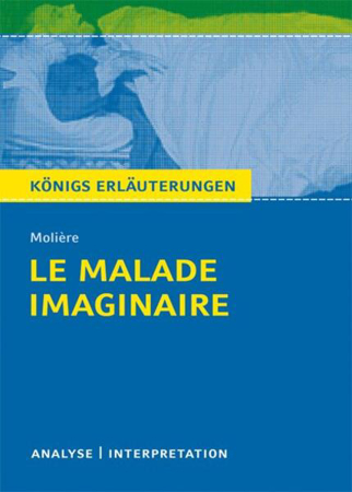 Bild zu Le Malade imaginaire - Der eingebildete Kranke von Molière von Molière 