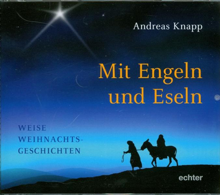 Bild zu Mit Engeln und Eseln von Knapp, Andreas 