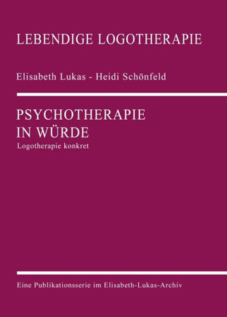 Bild zu Psychotherapie in Würde von Lukas, Elisabeth 