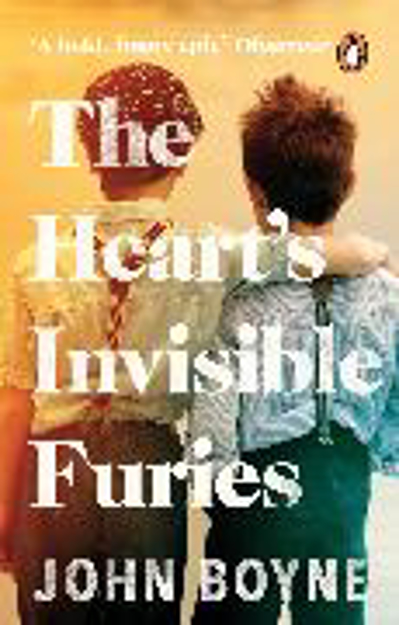 Bild zu The Heart's Invisible Furies von Boyne, John