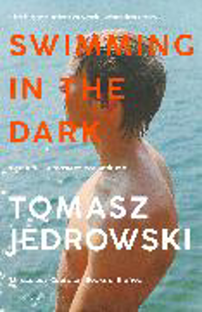 Bild zu Swimming in the Dark von Jedrowski, Tomasz