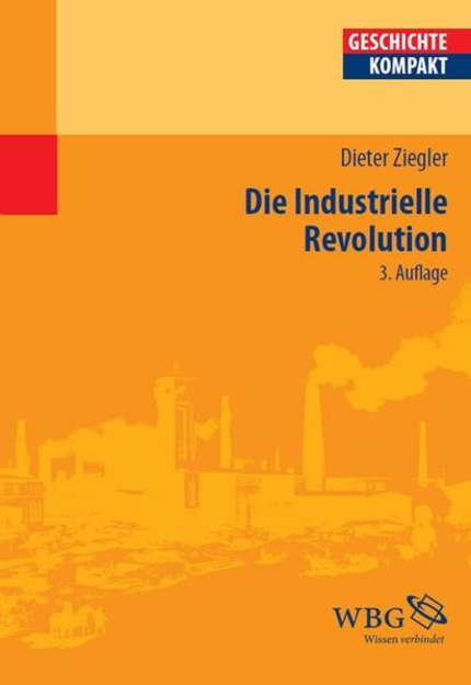 Bild zu Die Industrielle Revolution (eBook) von Ziegler, Dieter 