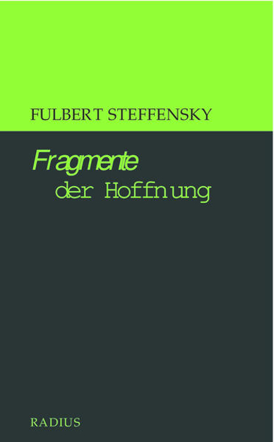Bild zu Fragmente der Hoffnung von Steffensky, Fulbert