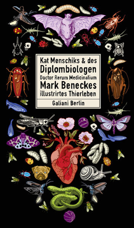 Bild zu Kat Menschiks und des Diplom-Biologen Doctor Rerum Medicinalium Mark Beneckes Illustrirtes Thierleben von Benecke, Mark 