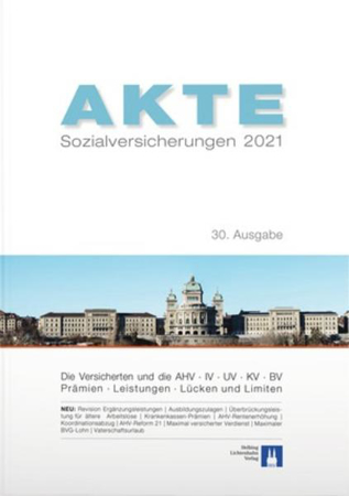 Bild zu AKTE Sozialversicherungen 2021 von Keiser, Rudolf (Reihe Hrsg.)