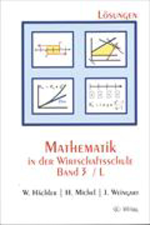 Bild zu Mathematik in der Wirtschaftsschule 3/L. Lösungsversion von Hächler, Werner 