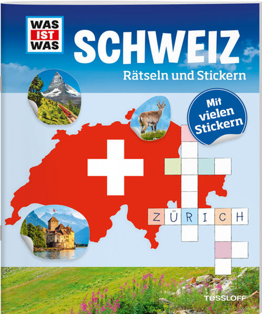 Bild zu WAS IST WAS Rätseln und Stickern: Schweiz von Tessloff Verlag Ragnar Tessloff GmbH & Co.KG (Hrsg.)