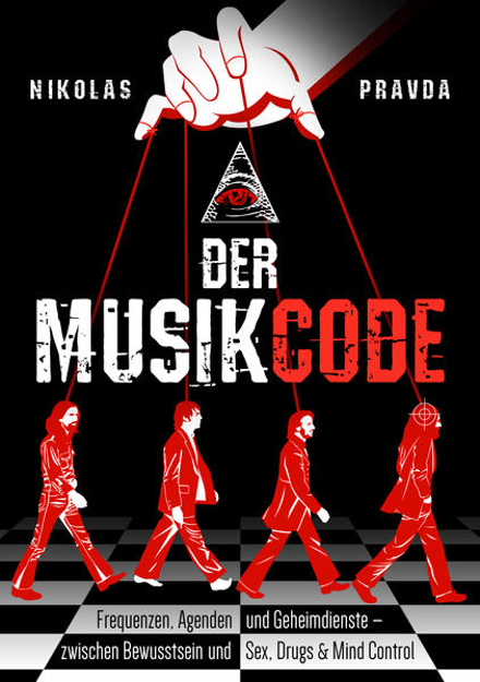 Bild zu Der Musik-Code: Frequenzen, Agenden und Geheimdienste von Pravda, Nikolas