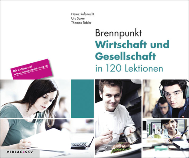 Bild zu Brennpunkt Wirtschaft und Gesellschaft in 120 Lektionen, Bundle ohne Lösungen von Rüfenacht, Heinz 