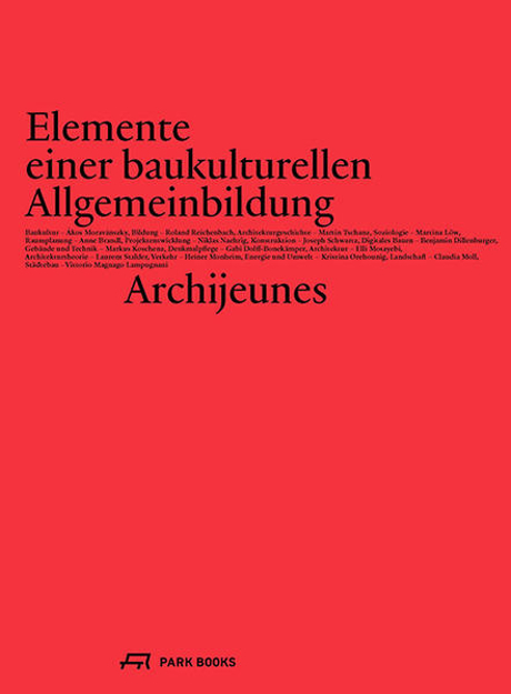 Bild zu Elemente einer baukulturellen Allgemeinbildung von Archijeunes (Hrsg.) 