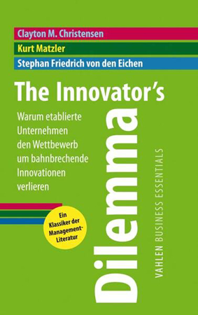 Bild zu The Innovator's Dilemma von Christensen, Clayton M. 