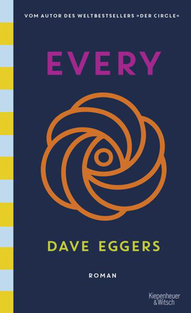 Bild zu Every (deutsche Ausgabe) von Eggers, Dave 