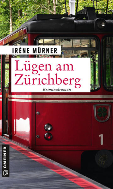 Bild zu Lügen am Zürichberg von Mürner, Irène