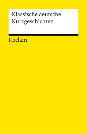 Bild zu Klassische deutsche Kurzgeschichten von Bellmann, Werner (Hrsg.)