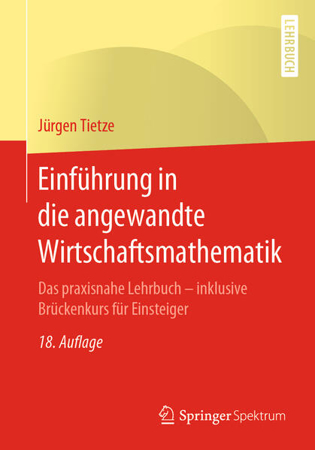 Bild zu Einführung in die angewandte Wirtschaftsmathematik von Tietze, Jürgen
