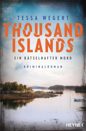 Bild zu Thousand Islands - Ein rätselhafter Mord von Wegert, Tessa 