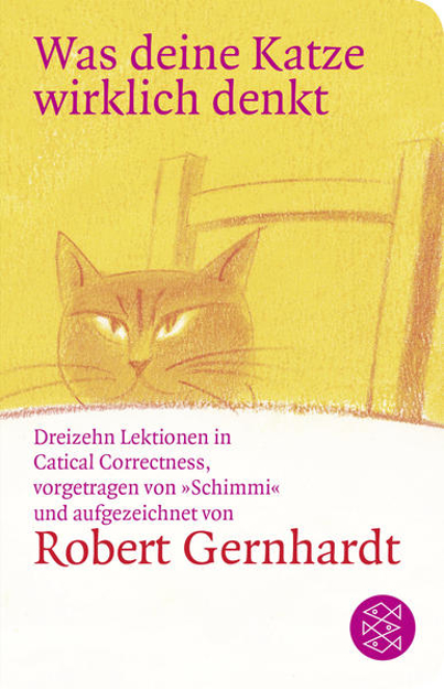 Bild zu Was deine Katze wirklich denkt von Gernhardt, Robert