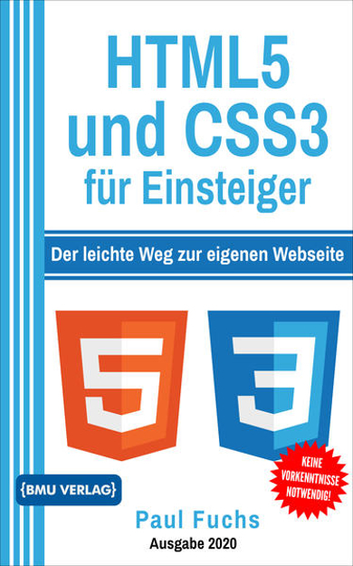 Bild zu HTML5 und CSS3 für Einsteiger von Fuchs, Paul