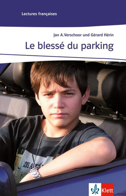 Bild zu Le blessé du parking von Verschoor, Jan A. 
