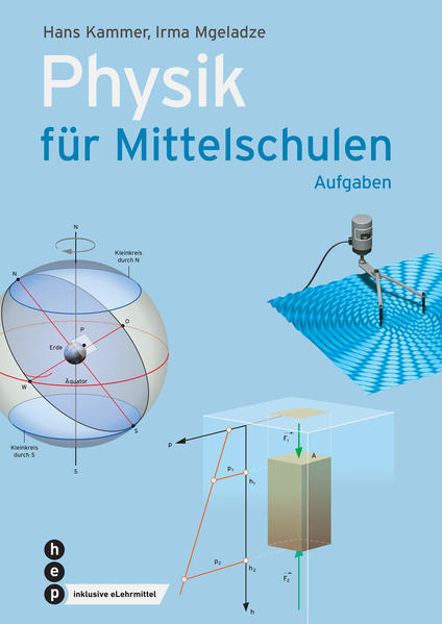 Bild zu Physik für Mittelschulen. Aufgaben (Print inkl. eLehrmittel) von Kammer, Hans 