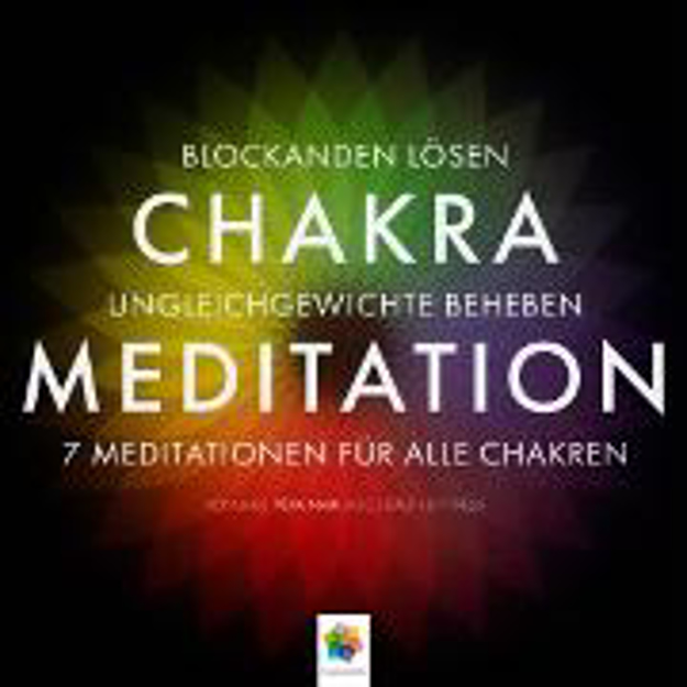 Bild zu Chakra Meditation - Mit der Kraft der Chakras zu tiefer innerer Ausgeglichenheit - Für alle zentralen Themen des Lebens (Audio Download) von Fitness, Mag. Vera Mair MSc. Health u. 