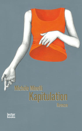 Bild zu Kapitulation von Minelli, Michèle