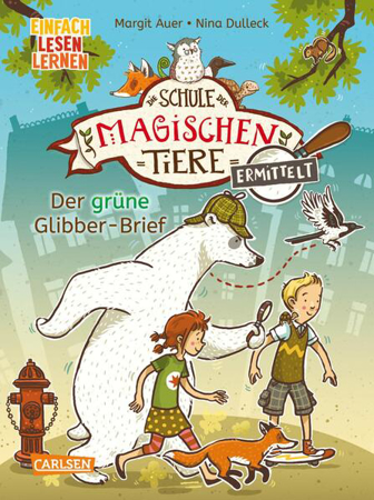 Bild zu Die Schule der magischen Tiere ermittelt 1: Der grüne Glibber-Brief (Zum Lesenlernen) von Auer, Margit 