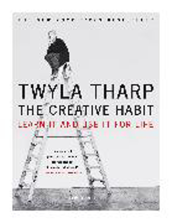 Bild zu The Creative Habit von Tharp, Twyla