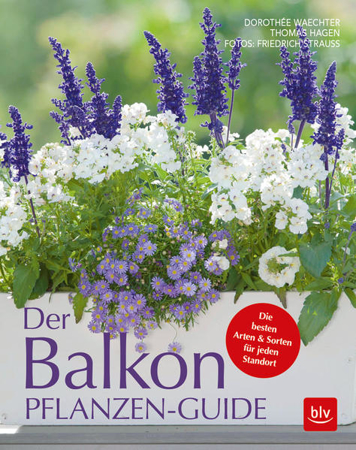 Bild zu Der Balkonpflanzen-Guide von Waechter, Dorothée 