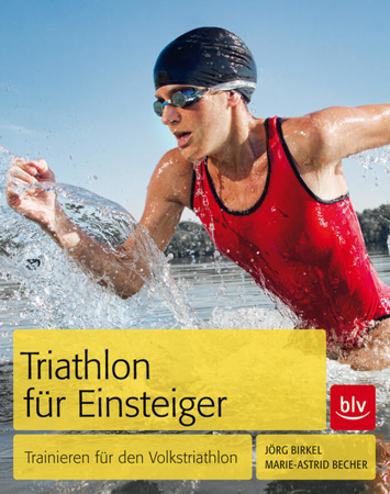 Bild zu Triathlon für Einsteiger von Birkel, Jörg 