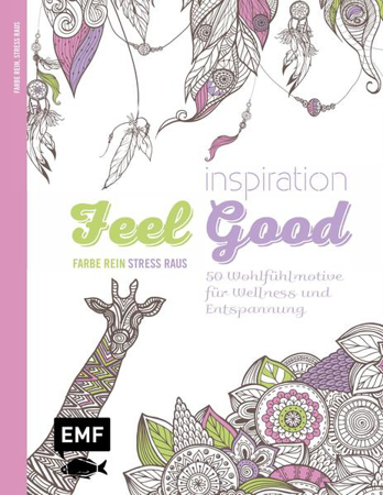 Bild zu Inspiration Feel Good von Edition Michael Fischer (Hrsg.)