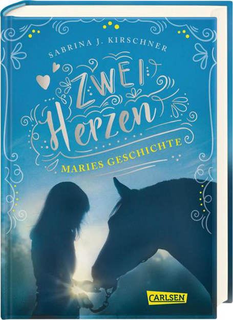 Bild zu Zwei Herzen - eine Pferdeliebe 2: Maries Geschichte von Kirschner, Sabrina J.