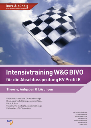 Bild zu Intensivtraining W&G BIVO für die Abschlussprüfung KV Profil E von Birchmeier, Elias 